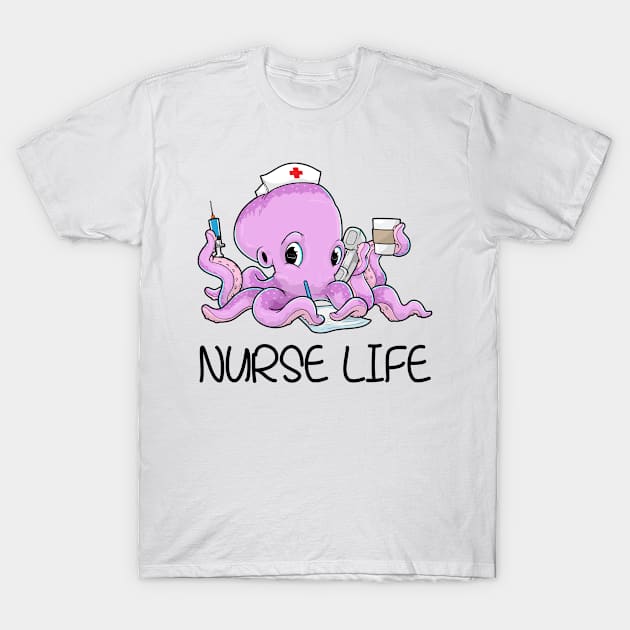 Nursing Nurse Life Hospital Caregiver T-Shirt by bigD